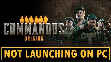 How To Fix Commandos: Origins Won