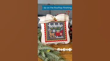 Check Out this CUTE Finishing for the Up on the Rooftop Pattern!