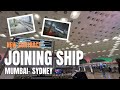 Life at Sea 3.0 EP01 | Joining Ship in Sydney 🇦🇺