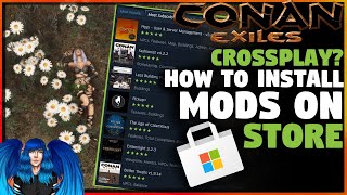 CROSSPLAY WITH MODS ENABLED? GAMEPASS? HOW TO INSTALL MODS FOR THE WINDOWS STORE | Conan Exiles |