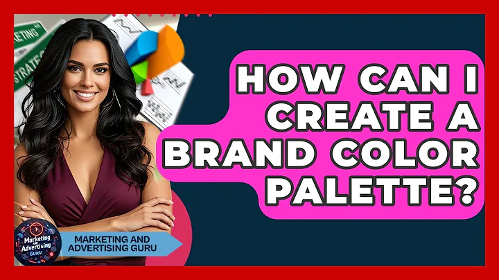 How Can I Create A Brand Color Palette? - Marketing and Advertising Guru