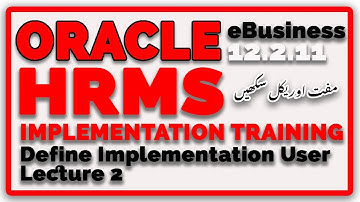 Create Oracle HRMS Implementation User | Oracle HRMS Implementation Training Lecture 2