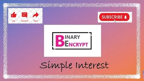 Simple Interest || BlueJ || Java || Binary_Encrypt