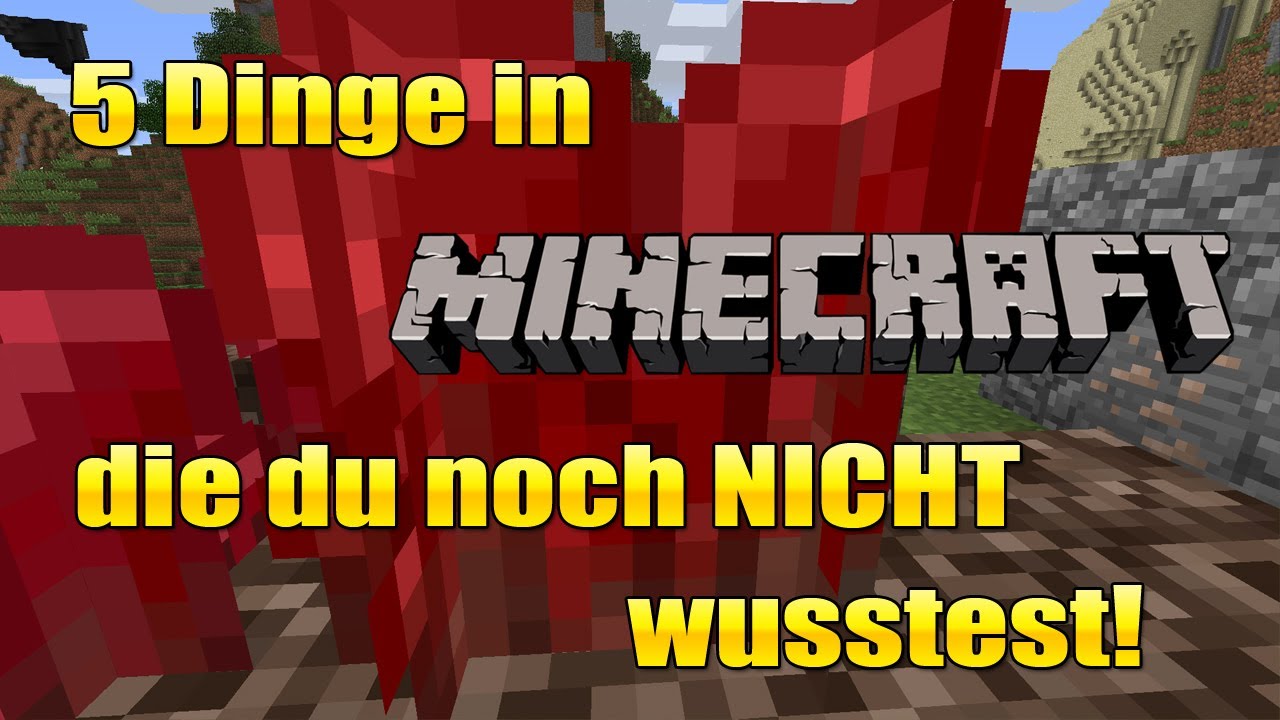 Minecraft 5 Dinge Die Du Noch Nicht Wusstest www.youtube.com