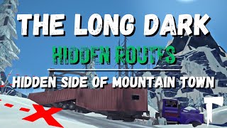 The Long Dark: HIDDEN ROUTES - The Hidden Side of Mountain Town