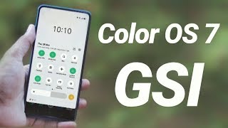 Oppo ColorOS 7 GSI (Android 10) | First Look & Install