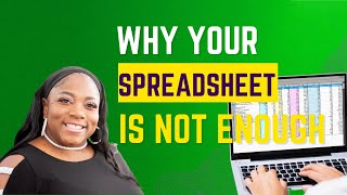 Why Your Spreadsheet is Not Enough