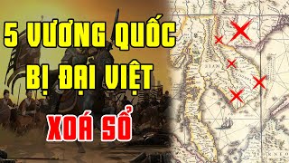 Tiết Lộ 5 Cái Tên Đã Bị Đại Việt Gạch Tên Khỏi Lịch Sử Bản Đồ Thế Giới | Việt Sử Toàn Thư