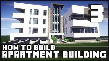Minecraft - How to Build : Modern Apartment Building - Part 3