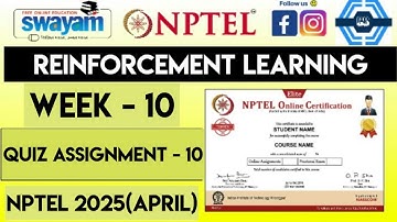 Reinforcement Learning Week 10 Quiz Assignment Solution | NPTEL 2025(April) | SWAYAM 2025