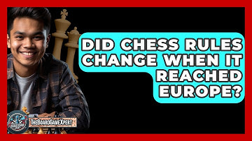 Did Chess Rules Change When It Reached Europe? - The Board Game Xpert
