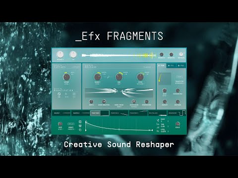 Efx FRAGMENTS | Creative Sound Reshaper | ARTURIA