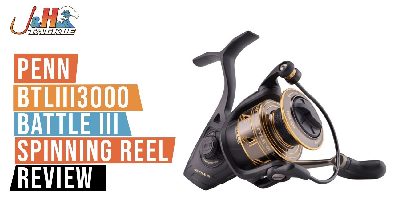 Penn BTLIII3000 Battle III Spinning Reel Review