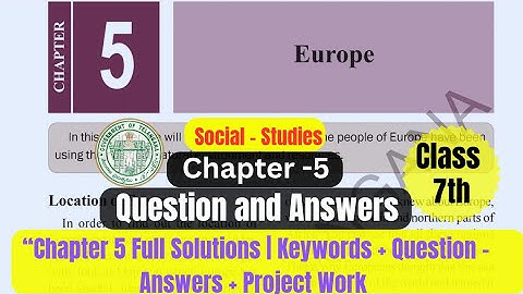 Class 7 Social Studies Chapter 5 | Europe | All Important Question & Answers | Telangana Board 2025