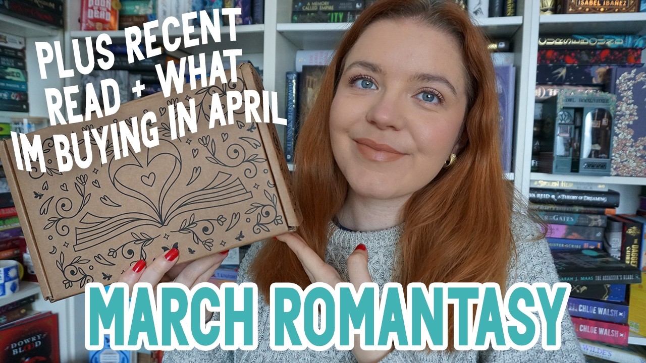 Unboxing Part of Your World | Fairyloot Romantasy March 2026 + chatty recent reads +april book buys