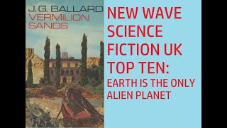 TOP 10 SCIENCE FICTION BOOKS: NEW WAVE (UK with Some Americans...) #sciencefiction #sf