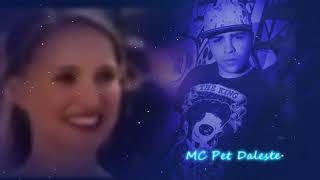 Mc Pet Daleste - Menina Dos Meus Olhos Clipe Oficial - 2018 Studio Thg