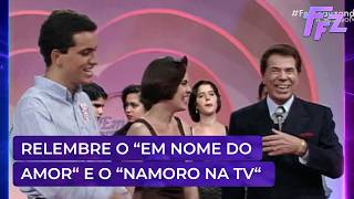Sessão +SBT resgata momentos icônicos do "Em nome do amor" e "Namoro na TV" | Fofocalizando 07/08/26