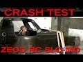 ZEOD RC CRASH TEST IN SLOW MOTION
