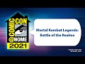 Mortal Kombat Legends: Battle of the Realms | Comic-Con@Home 2021