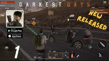 DARKEST DAYS : Zombie Survival Gameplay | Walkthrough | Part - 1 ( Android,ios )