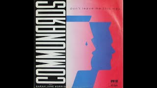 Download Lagu Communards - Don't Leave Me This Way Remix 2023 MP3