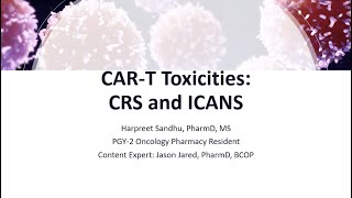 CAR-T Toxicities: CRS and ICANS