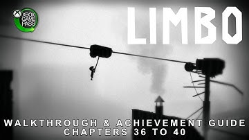 Limbo Chapters 36 - 40 Walkthrough | Going Up | Where Credit is Due | No Point in Dying Achievements