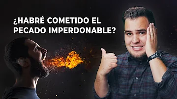 ¿Cuál es el pecado imperdonable en la Biblia?