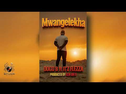 MWANGELEKHA DOGO B FT IT Z FLEZZA OFFICIAL AUDIO LuhyaNation LuhyaMusic Mwangelekha
