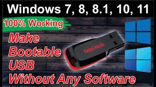 How to Create Bootable USB without Any Software Windows 7,8,10,11