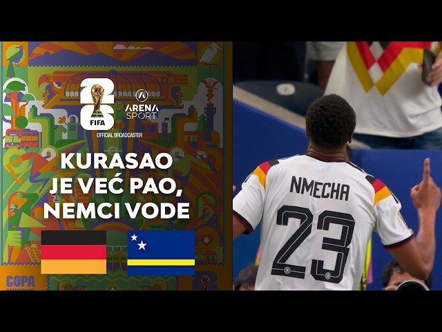 Kurasao je već pao, Nemci vode | Germany- Curaçao | 14.06.2026.