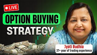 Options Buying Strategy ft. Jyoti Budhia | Nifty50 | Banknifty