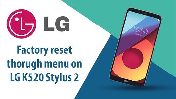 How to Factory Reset through menu on LG Stylus 2 K520?