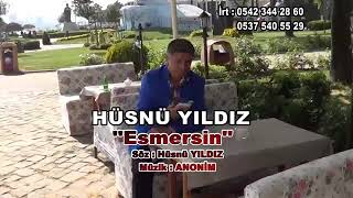 HÜSNÜ YILDIZ (ESMERSIN) Resimi