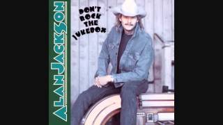 "Don't Rock The Jukebox"  - Alan Jackson( Lyrics in description)