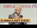 Is India a Soft State With Loud Politics? S Jaishankar Responds #ORFThrowback