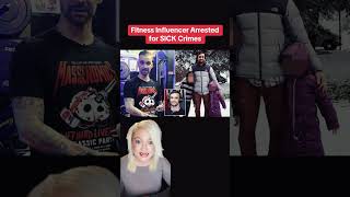 A fitness influencer was arrested for SICK crimes!