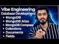 Vibe Engineering | MongoDB | Get Started | MongoDB Atlas | MongoDB Compass | Day 41