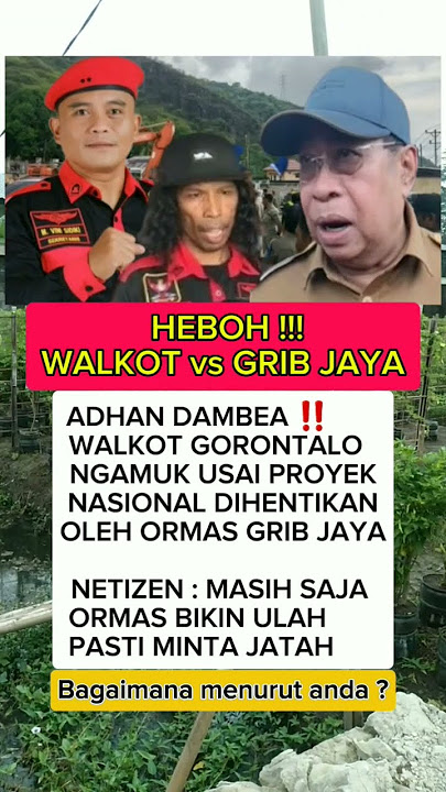 📢 ORMAS GRIB JAYA ‼️ BIKIN ULAH LAGI