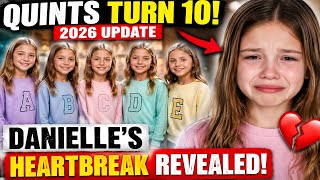 Quints Turn 10: Danielle’s Shocking Heartbreak EXPOSED – Fans in Tears! 2026 Update