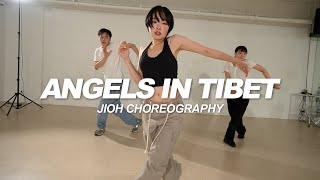 Amaarae - Angels in Tibet | Jioh Choreography