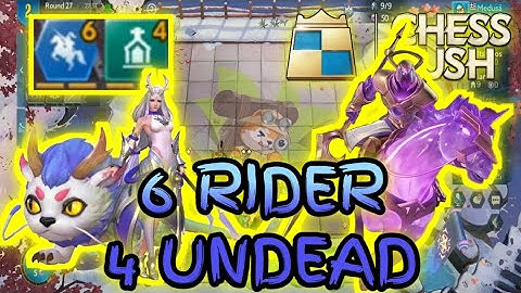 6 Rider & 4 Undead | Chess Rush