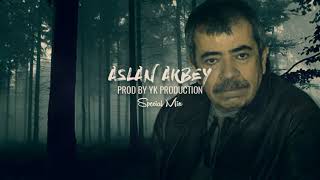 YK Production   Aslan Akbey Special Mix ♫