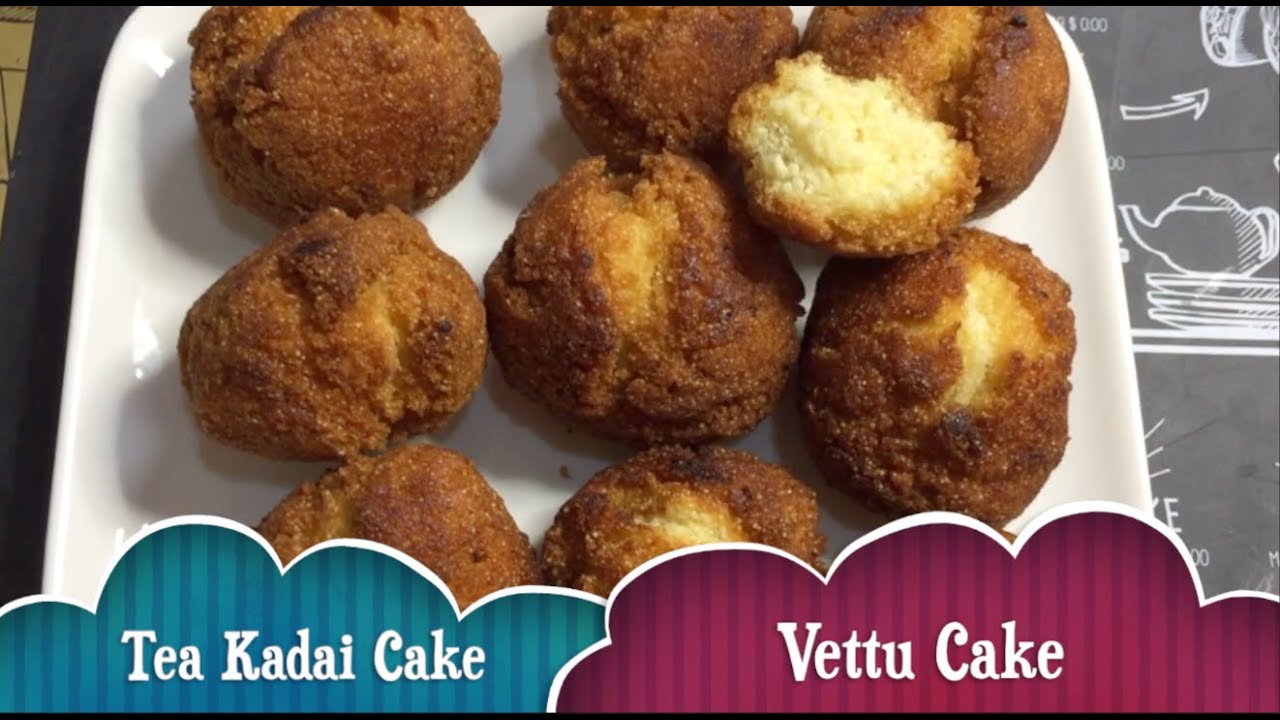 Tea kadai kajada Tamil Tea kadai cake in Tamil Vettu cake YouTube