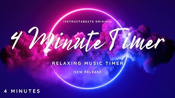 4 Minute Countdown - Timer - Relaxing Music