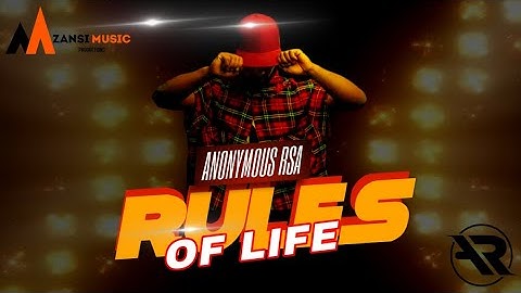 Anonymous RSA-Rules Of Life(Afro Beats)