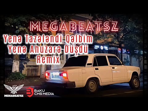 MegaBeatsZ ft. Pərviz & Rəşad & Orxan & Vüqar - Yenə Tazələndi Qəlbim Yenə Ahuzarə Düşdü Remix