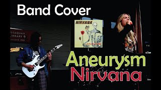 Aneurysm - Nirvana // Live Band Cover by Teen Band In Case of Emergency, Break Glass