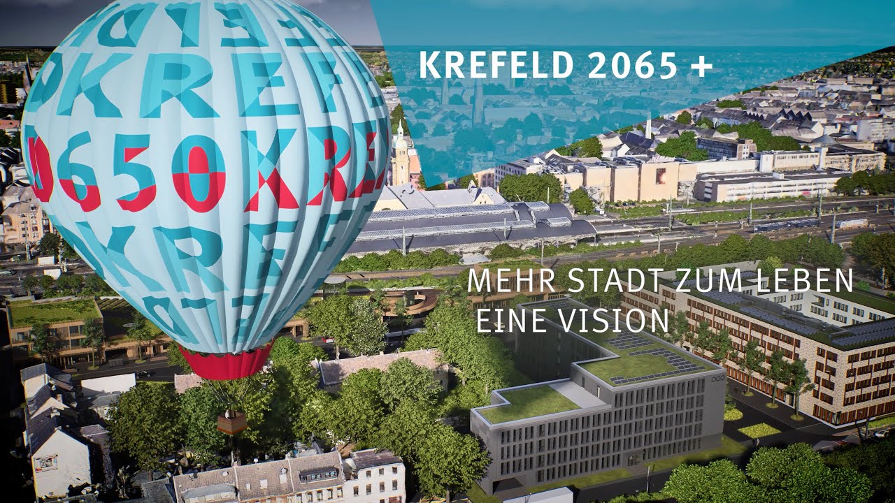 Krefeld 2065+    Mehr Stadt zum Leben. Eine Vision    - Kurzversion -